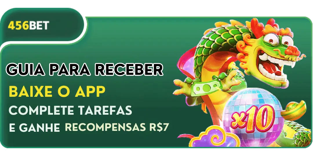 GUIA PARA RECEBER O BÔNUS DE 7R$ AO BAIXAR O APLICATIVO 456BET 1 GUIA PARA RECEBER BAIXE O APP 456 bet